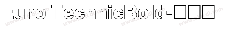 Euro TechnicBold字体转换